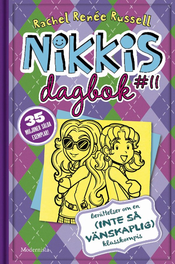 Nikkis dagbok #11 : berättelser om en (inte-så-vänskaplig) klasskompis | 0:e upplagan