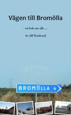 Vägen till Bromölla | 0:e upplagan