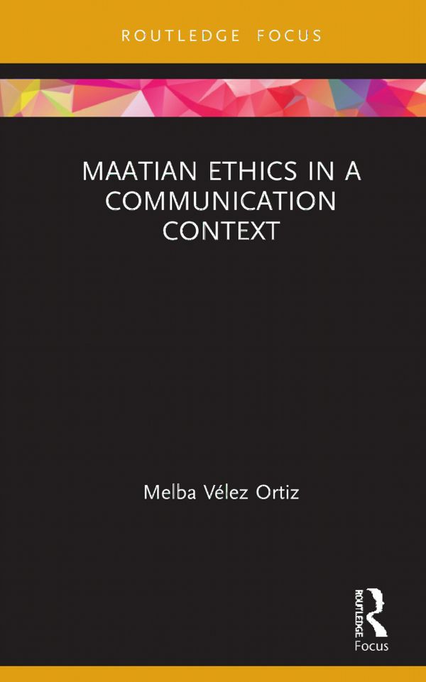 Maatian Ethics in a Communication Context | 1:a upplagan