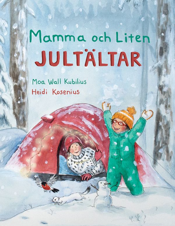Mamma och Liten jultältar | 1:a upplagan