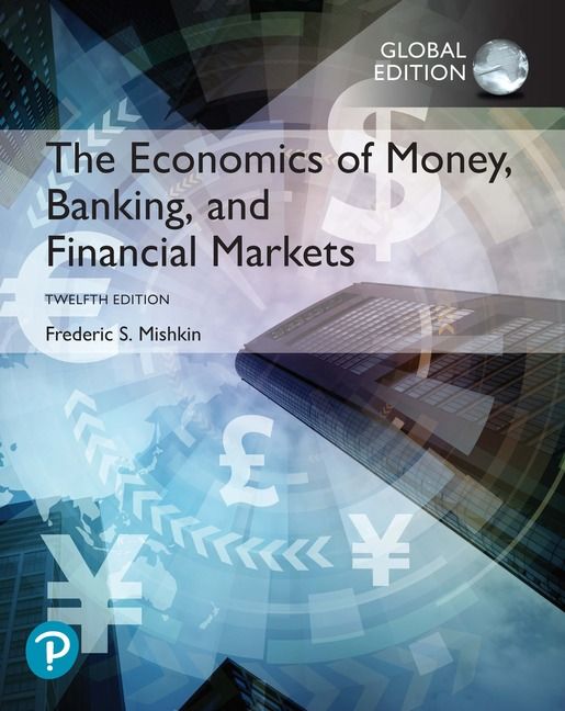 Economics of Money, Banking and Financial Markets, Global Edition | 12:e upplagan