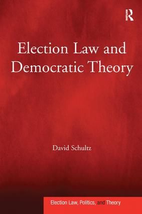 Election Law and Democratic Theory | 1:a upplagan