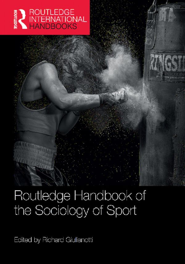 Routledge Handbook of the Sociology of Sport | 1:a upplagan