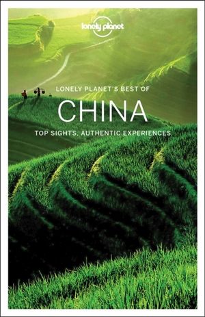 Lonely Planet Best of China | 1:a upplagan