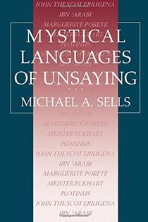 Mystical Languages of Unsaying