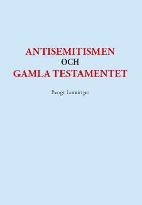 Antisemitismen och Gamla testamentet | 0:e upplagan