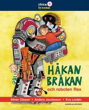 Håkan Bråkan och roboten Rex | 3:e upplagan