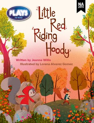 Plays to Read - Little red riding hoody | 1:a upplagan