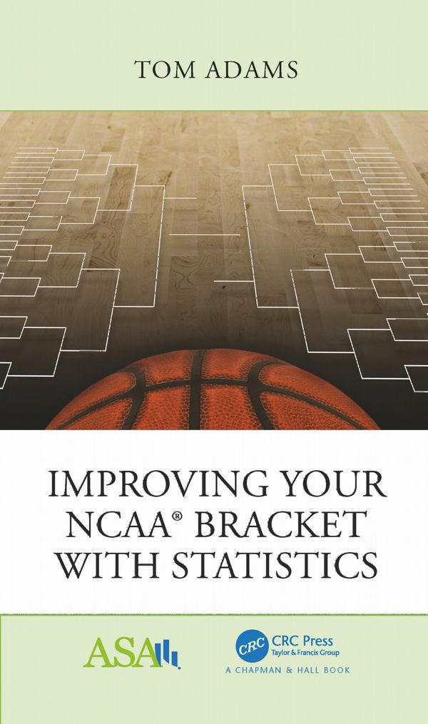Improving Your NCAA® Bracket with Statistics | 1:a upplagan