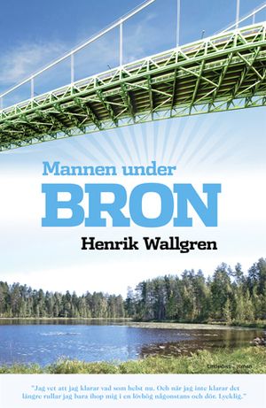 Mannen under bron | 1:a upplagan