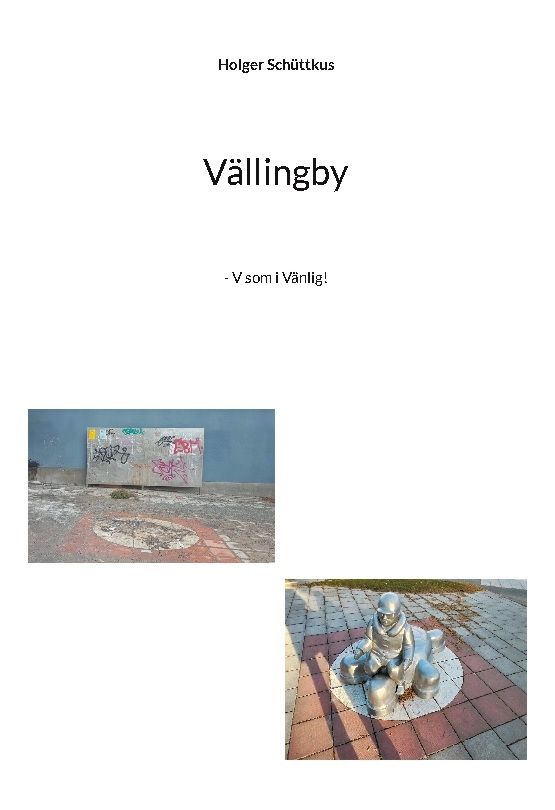 Vällingby : - V som i Vänlig! | 1:a upplagan