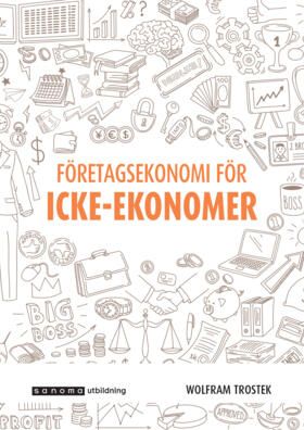 Företagsekonomi för icke-ekonomer - Faktabok | 3:e upplagan