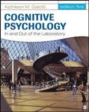 Cognitive Psychology In and Out of the Laboratory | 5:e upplagan