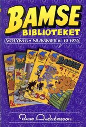 Bamsebiblioteket. Vol. 08, Nummer 6-10 1976 | 1:a upplagan