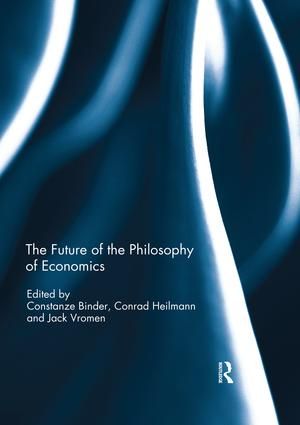 The Future of the Philosophy of Economics | 1:a upplagan