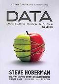 Data modeling made simple - a practical guide for business & it professiona