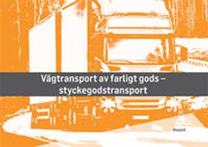 Styckegods - Vägtransport av farligt gods