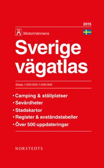 Sverige vägatlas 2015 Motormännen : 1:250000-1:400000