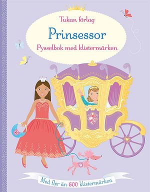 Prinsessor : pysselbok med klistermärken | 1:a upplagan