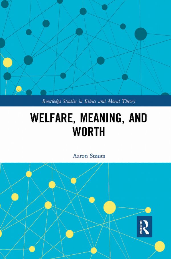 Welfare, Meaning, and Worth | 1:a upplagan
