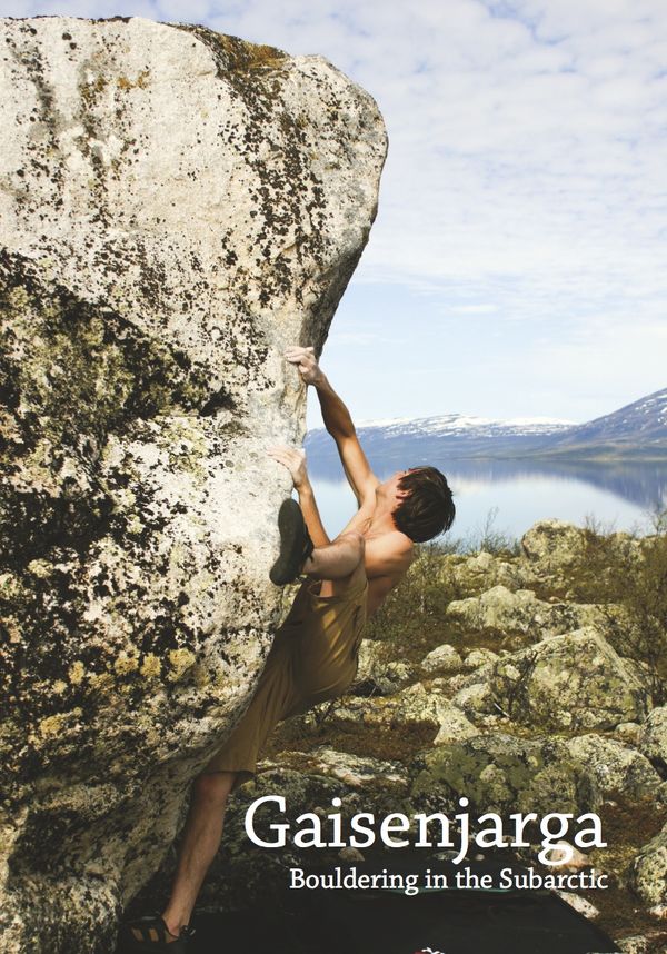Gaisenjarga - Bouldering in the Subarctic | 1:a upplagan