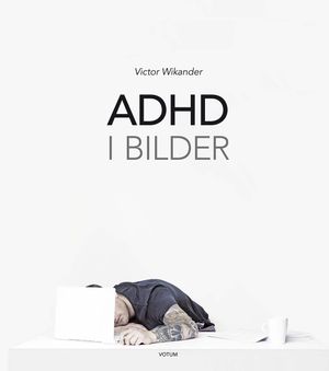 ADHD i bilder | 1:a upplagan