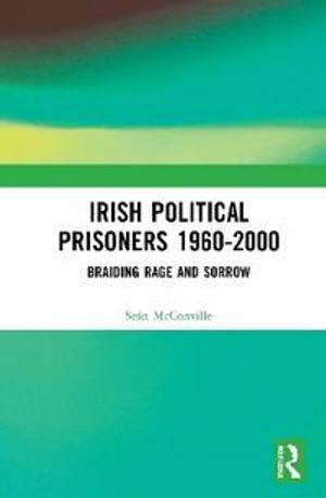 Irish Political Prisoners 1960-2000 | 1:a upplagan