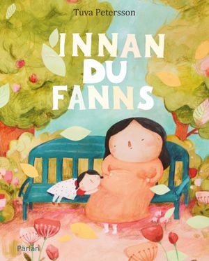 Innan du fanns | 1:a upplagan