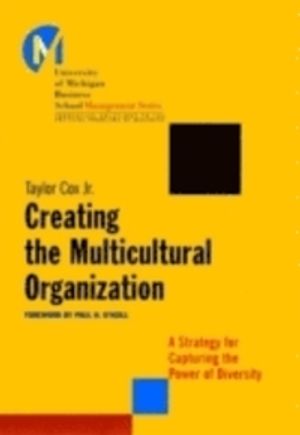 Creating the Multicultural Organization: A Strategy for Capturing the Power of Diversity | 1:a upplagan