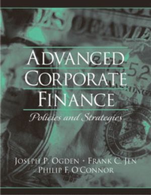 Advanced Corporate Finance | 1:a upplagan