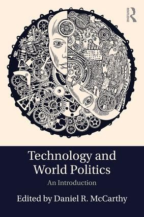 Technology and World Politics | 1:a upplagan