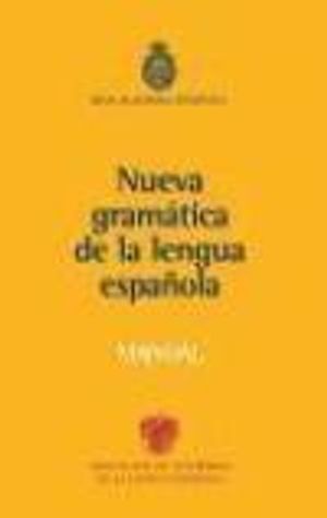 Nueva Gramatica de la Lengua Espanola Manual | 3:e upplagan