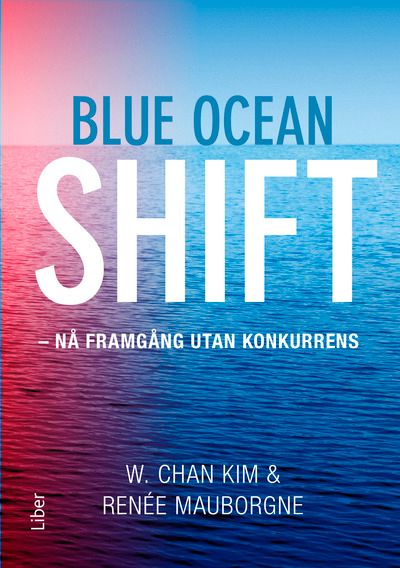 Blue Ocean Shift | 1:a upplagan