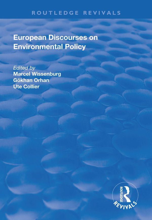 European Discourses on Environmental Policy | 1:a upplagan