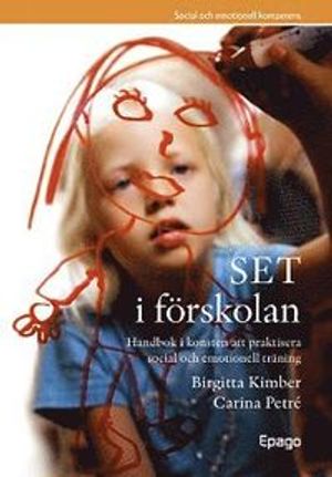 SET i förskolan- Handbok i konsten att praktisera social och emotionell träning