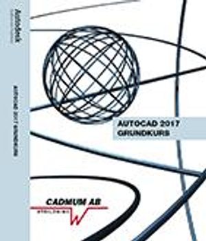 AutoCAD 2017 Grundkurs