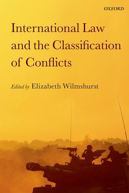 International Law and the Classification of Conflicts | 0:e upplagan