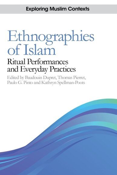 Ethnographies of Islam | 0:e upplagan