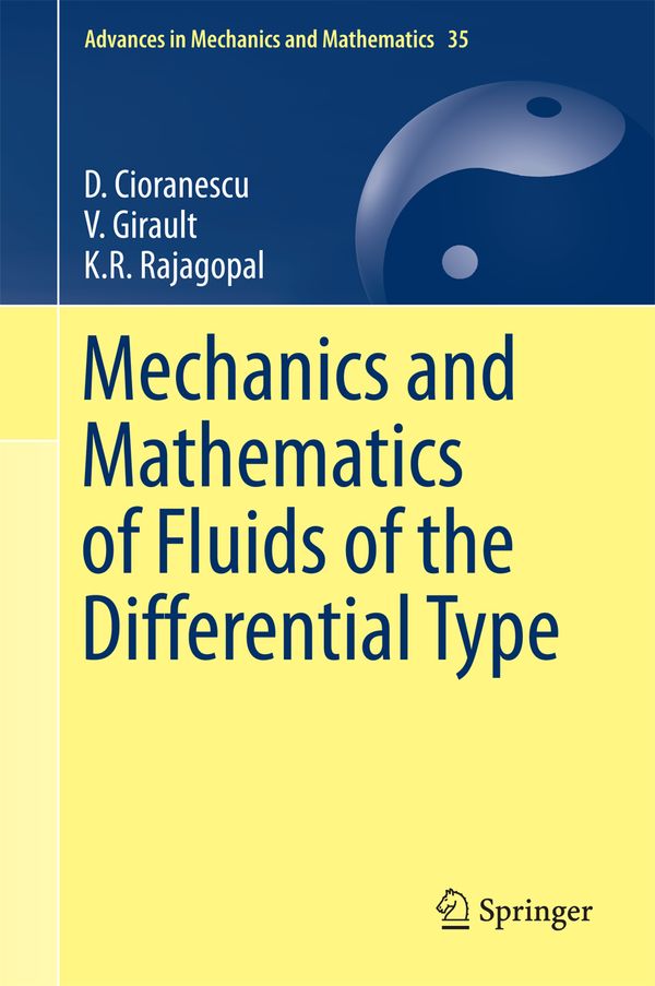Mechanics and Mathematics of Fluids of the Differential Type | 1:a upplagan