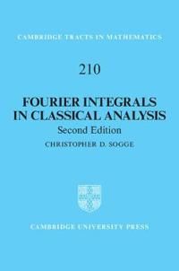 Fourier Integrals in Classical Analysis | 0:e upplagan
