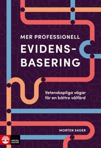 Mer professionell evidensbasering | 1:a upplagan
