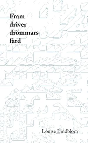 Fram driver drömmars färd