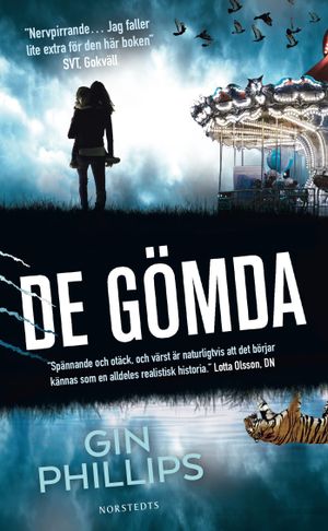 De gömda | 1:a upplagan