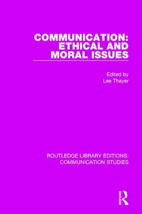 Communication: Ethical and Moral Issues | 1:a upplagan
