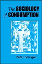 The Sociology of Consumption | 1:a upplagan