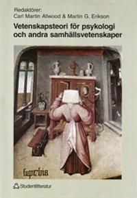 Vetenskapsteori för psykologi och andra samhällsvetenskaper | 1:a upplagan