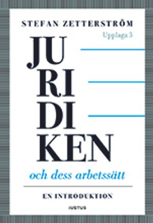 Juridiken och dess arbetssätt: en introduktion | 3:e upplagan