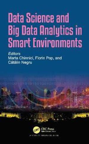 Data Science and Big Data Analytics in Smart Environments | 1:a upplagan