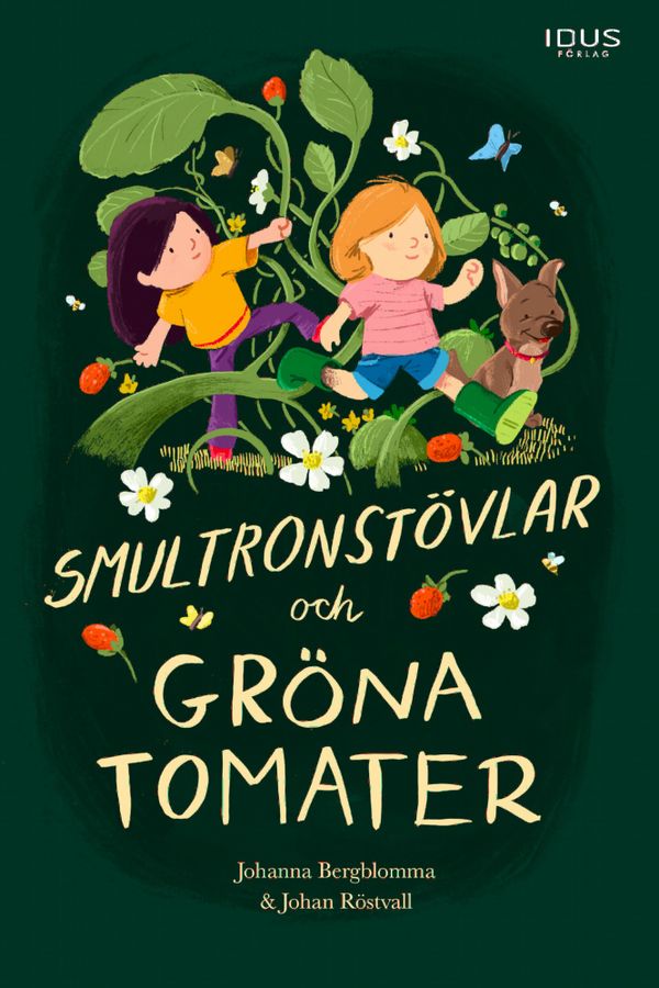 Smultronstövlar och gröna tomater | 0:e upplagan