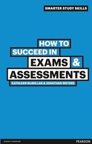 How to Succeed in ExamsAssessments